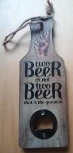 Two Beer or not two Beer bierfles opener, Verzenden, Gebruikt, Overige merken