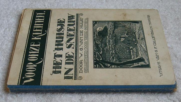 W.G van de Hulst (Tj. Bottema)- Het Huisje in sneeuw (1928), Antiek en Kunst, Antiek | Boeken en Bijbels, Ophalen of Verzenden