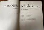 20.000 Jaar Schilderkunst, Ophalen, Gelezen, Schilder- en Tekenkunst