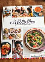 Schijf van vijf het kookboek genieten van goed eten, Ophalen, Zo goed als nieuw, Voedingscentrum, Gezond koken