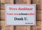 Wees dankbaar voor een schoon toilet wc metalen reclamebord, Info@deconoord.nl, Deco Noord, Nieuw, Ophalen of Verzenden