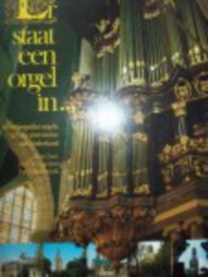 Er staat een orgel in..., Boeken, Muziek, Zo goed als nieuw, Instrument, Ophalen of Verzenden