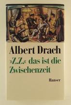 Drach, Albert -Z.Z. das ist die Zwischenzeit / Ein Protokoll, Verzenden, Gelezen, Europa overig