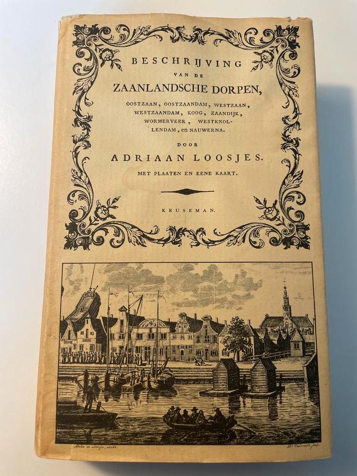 Zaanlandsche Dorpen - Adriaan Loosjes, Boeken, Streekboeken en Streekromans, Gelezen, Noord-Holland, Ophalen of Verzenden