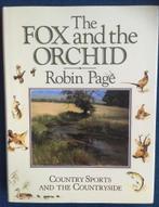 Jacht jagen jachtboeken.  The fox and the orchid  Robin Page, Ophalen of Verzenden, Zo goed als nieuw