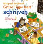 Grijze Tijger leert schrijven M.Strijbosch 9085681723, Ophalen of Verzenden, Zo goed als nieuw, M.Strijbosch
