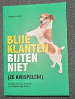 Frans Reichardt - Blije Klanten Bijten Niet (Ze Kwispelen), Nieuw, Management, Frans Reichardt, Ophalen of Verzenden