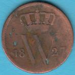 Nederland 1 cent 1827Ua Willem I, Sch. 330 in munthouder, Ophalen of Verzenden, Koning Willem I, 1 cent, Losse munt