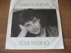 80s david knopfler soul kissing, Rock en Metal, Gebruikt, Ophalen of Verzenden, 7 inch