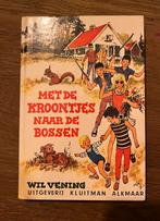 Met de Kroontjes naar de Bossen - Wil Vening, Boeken, Ophalen of Verzenden, Gelezen, Fictie algemeen