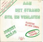 Johnny + Marjo – Aan Het Strand Stil En Verlaten, Ophalen of Verzenden, Zo goed als nieuw, Overige formaten, Levenslied of Smartlap