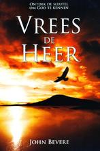 Vrees De Heer - John Bevere / 9789075226201, Boeken, Ophalen of Verzenden, Zo goed als nieuw, John Bevere