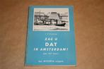 Zag U dit in Amsterdam? II. J.H. Kruizinga., Ophalen of Verzenden, Zo goed als nieuw
