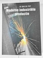 Moderne industriele productie - Jo van de Put, Boeken, Ophalen of Verzenden, Zo goed als nieuw