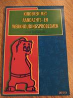 Kinderen met Aandachts- en WerkHoudingsProblemen, Kaat Timmerman, Ophalen of Verzenden, Ontwikkelingspsychologie, Zo goed als nieuw