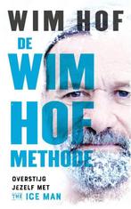 Wim Hof - De Wim Hof methode, Boeken, Wim Hof, Ophalen of Verzenden, Zo goed als nieuw