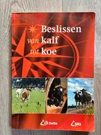 Boek Beslissen van kalf tot koe, Ophalen of Verzenden, Beta, Gelezen, HBO