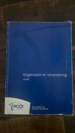 NCOI - Organisatie en verandering reader, Boeken, Gelezen, Ophalen of Verzenden