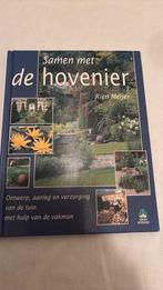 R. Meijer - Samen met de hovenier, Boeken, Natuur, Bloemen, Planten en Bomen, Ophalen of Verzenden, Zo goed als nieuw, R. Meijer