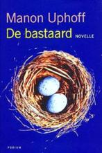 M. Uphoff 2x - De bastaard / Hij zegt dat ik niet dansen kan, Boeken, Nieuw, Nederland, Verzenden