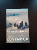 Dit kan niet waar zijn - Joris Luyendijk, Ophalen of Verzenden, Gelezen, Joris Luyendijk, Nederland