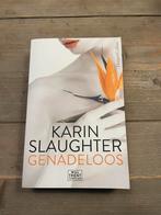 Genadeloos - Karin Slaughter - Will Trent Thriller, Boeken, Ophalen of Verzenden, Zo goed als nieuw, Nederland