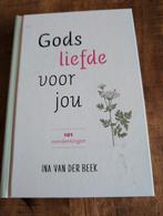 Gods liefde voor jou - Ina van der Beek, Boeken, Ophalen of Verzenden, Zo goed als nieuw, Ina van der Beek, Christendom | Protestants