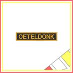 Tekstembleem - OETELDONK (ZWGO), Oeteldonk, Carnaval, Verzenden, Nieuw