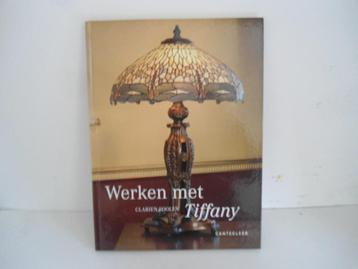 Clarien Foolen				Werken met Tiffany	 beschikbaar voor biedingen