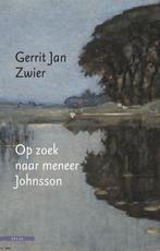 Op zoek naar meneer Johnsson - Gerrit Jan Zwier, Ophalen of Verzenden, Zo goed als nieuw, Kunst en Cultuur
