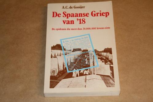 De Spaanse Griep van '18 - De epidemie die meer dan 20000000, Boeken, Geschiedenis | Wereld, Nieuw, Europa, 14e eeuw of eerder
