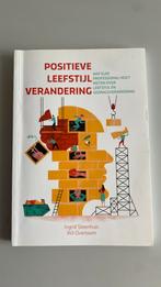 Ingrid Steenhuis - Positieve leefstijlverandering, Boeken, Ingrid Steenhuis; Wil Overtoom, Ophalen of Verzenden, Zo goed als nieuw