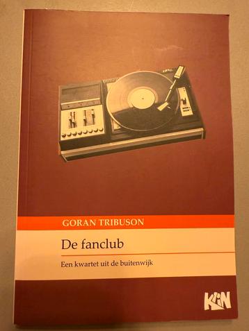De fanclub – Goran Tribuson (Een kwartet uit de buitenwijk) beschikbaar voor biedingen