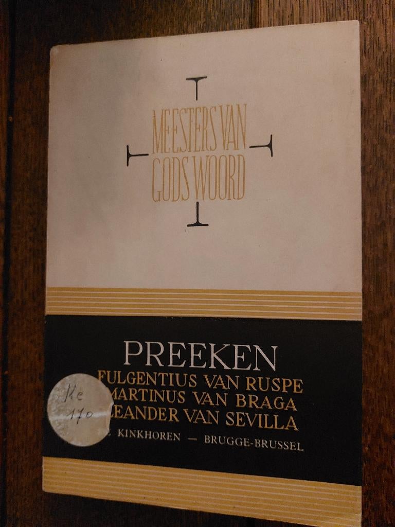 PREEKEN- Fulgentius van Ruspe, Martinus van Brage, Leander, Ophalen of Verzenden, Gelezen