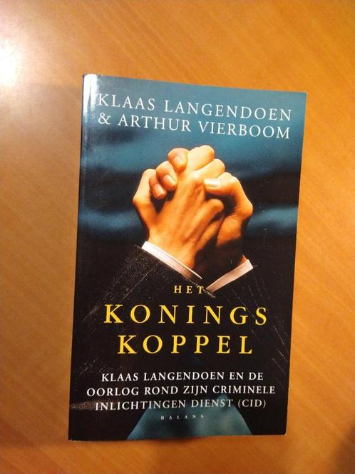 Langendoen, Klaas; Vierboom, Arthur.	Het Koningskoppel, Boeken, Politiek en Maatschappij, Zo goed als nieuw, Maatschappij en Samenleving