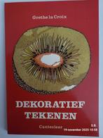 Decoratief Tekenen - Grethe la Croix, Verzenden, Gelezen, Tekenen en Schilderen, Grethe la Croix