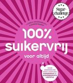 100% Suikervrij voor altijd - Carola van Bemmelen, Boeken, Verzenden, Zo goed als nieuw