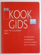 De kookgids - Tip Culinair, Boeken, Kookboeken, Ophalen of Verzenden, Zo goed als nieuw