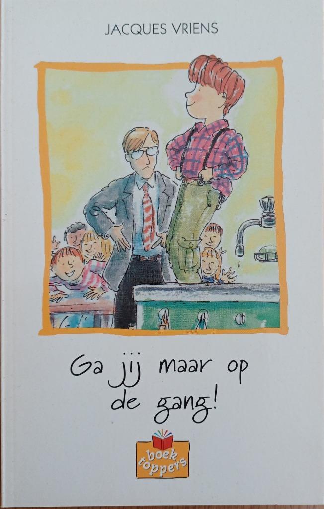 KORTING! Ga jij maar op de gang! - Jacques Vriens, Boeken, Kinderboeken | Jeugd | onder 10 jaar, Zo goed als nieuw, Fictie algemeen