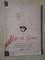 RYP EN GRIEN FOARDRACHTEN Gearbrocht troch DA Tamminga fries, Ophalen of Verzenden, Gelezen