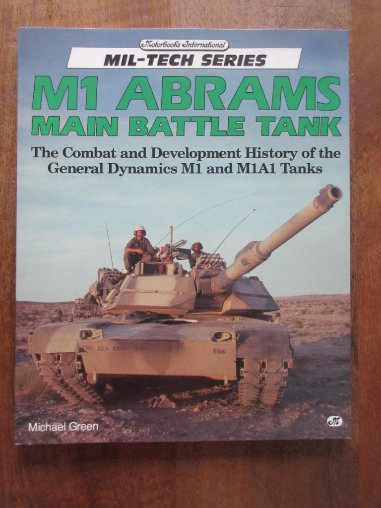 M1 ABRAMS MAIN BATTLE TANK Combat History, Boeken, Ophalen of Verzenden, Tweede Wereldoorlog, Gelezen, Overige onderwerpen