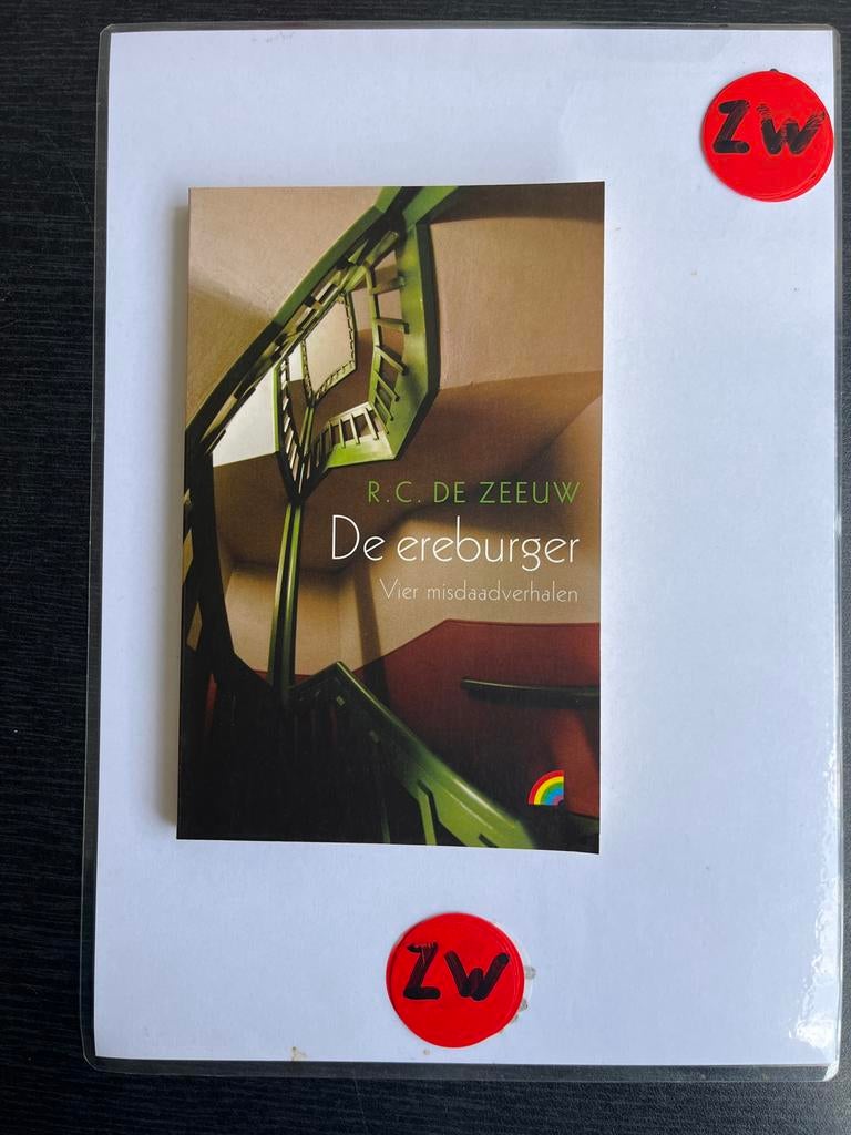 De ereburger - Vier misdaadverhalen door R.C. de Zeeuw, Ophalen of Verzenden, Zo goed als nieuw