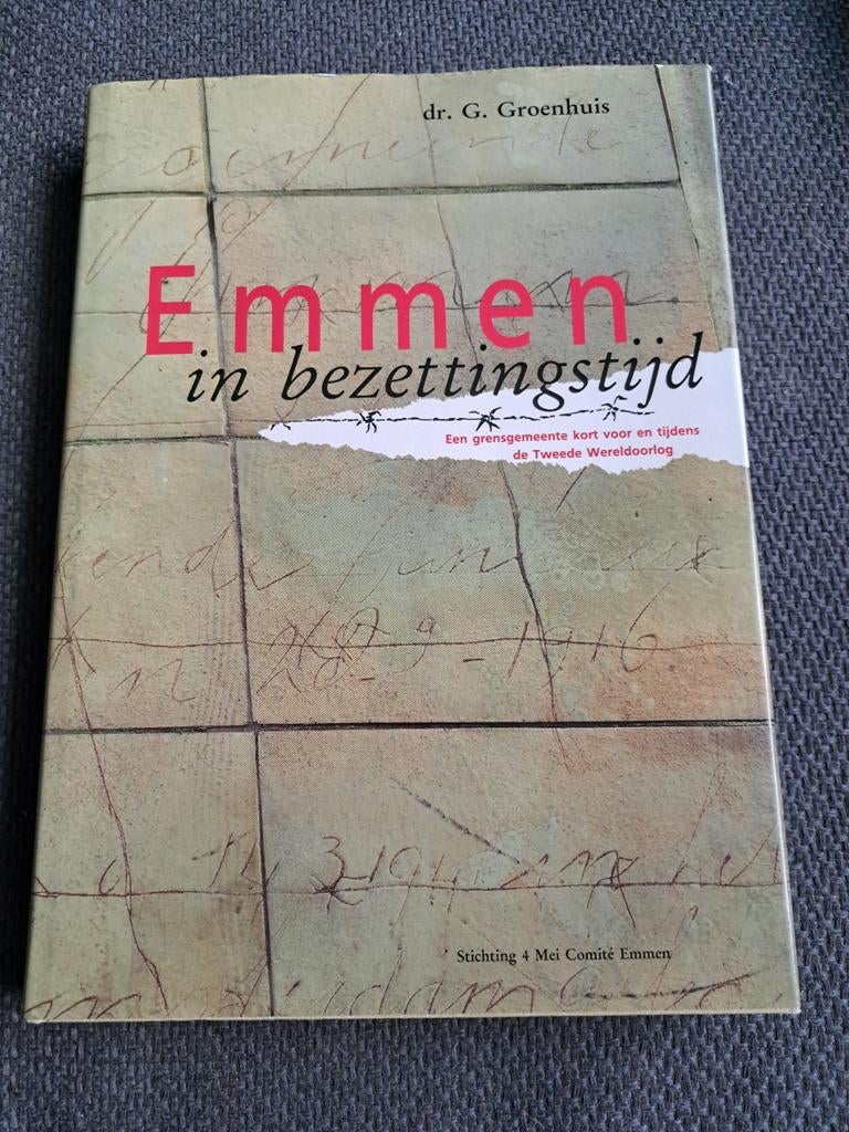 Emmen in bezettingstijd tweede wereldoorlog, Ophalen of Verzenden, Algemeen, Dr g groenhuis, Tweede Wereldoorlog