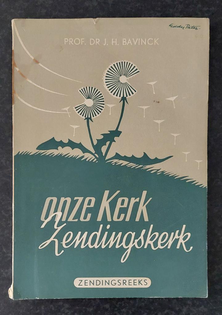 Prof. Dr J.H. Bavinck - Onze kerk Zendingswerk, Boeken, Godsdienst en Theologie, Zo goed als nieuw, Christendom | Protestants