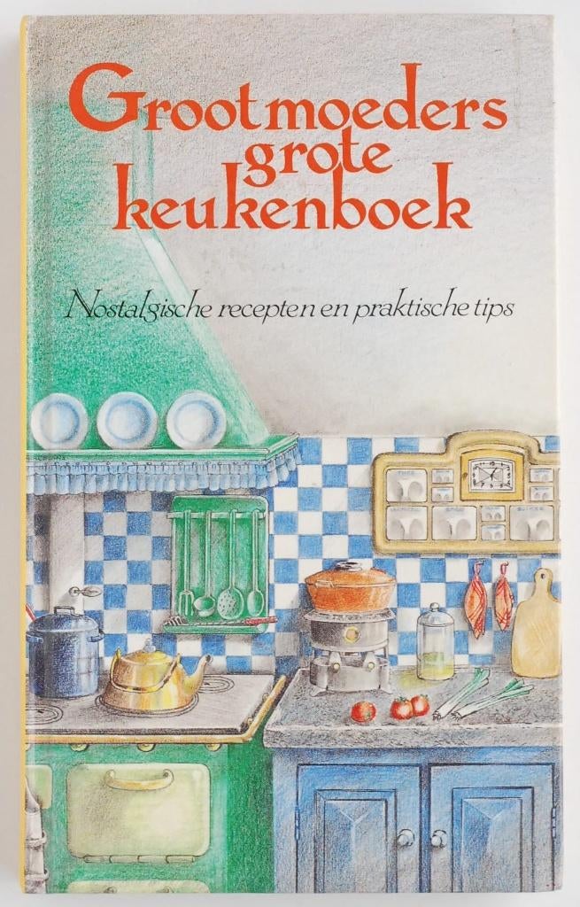 Grootmoeders grote keukenboek (1988), Boeken, Verzenden, Zo goed als nieuw