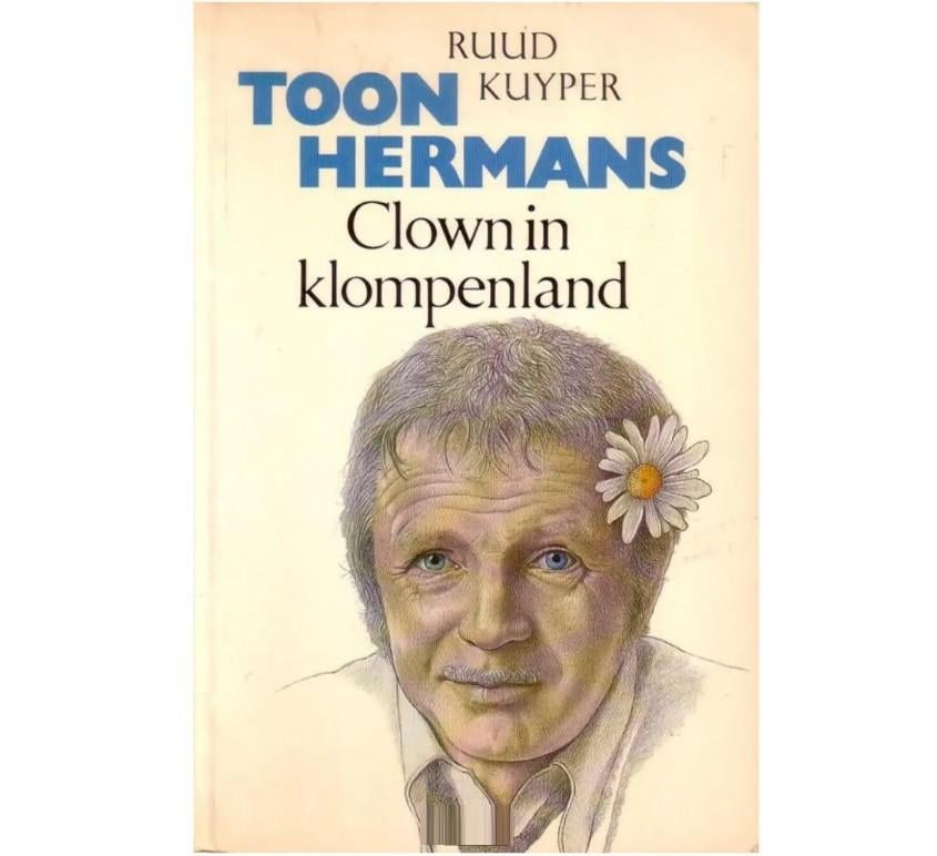 Ruud Kuyper - Toon Hermans Clown in klompenland en nog boek, Antiek en Kunst, Ophalen of Verzenden