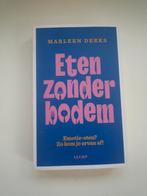 Boek: Eten zonder bodem, Ophalen of Verzenden, Zo goed als nieuw