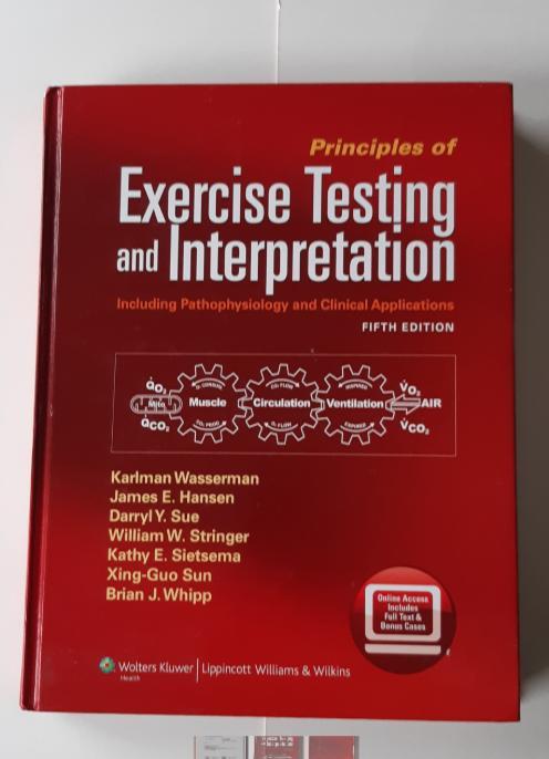 Principles of Exercise Testing and Interpretation, Boeken, Studieboeken en Cursussen, Gelezen, WO, Beta, Ophalen of Verzenden