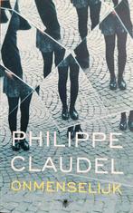 Onmenselijk, Europa overig, Philippe Claudel, Nieuw, Ophalen of Verzenden
