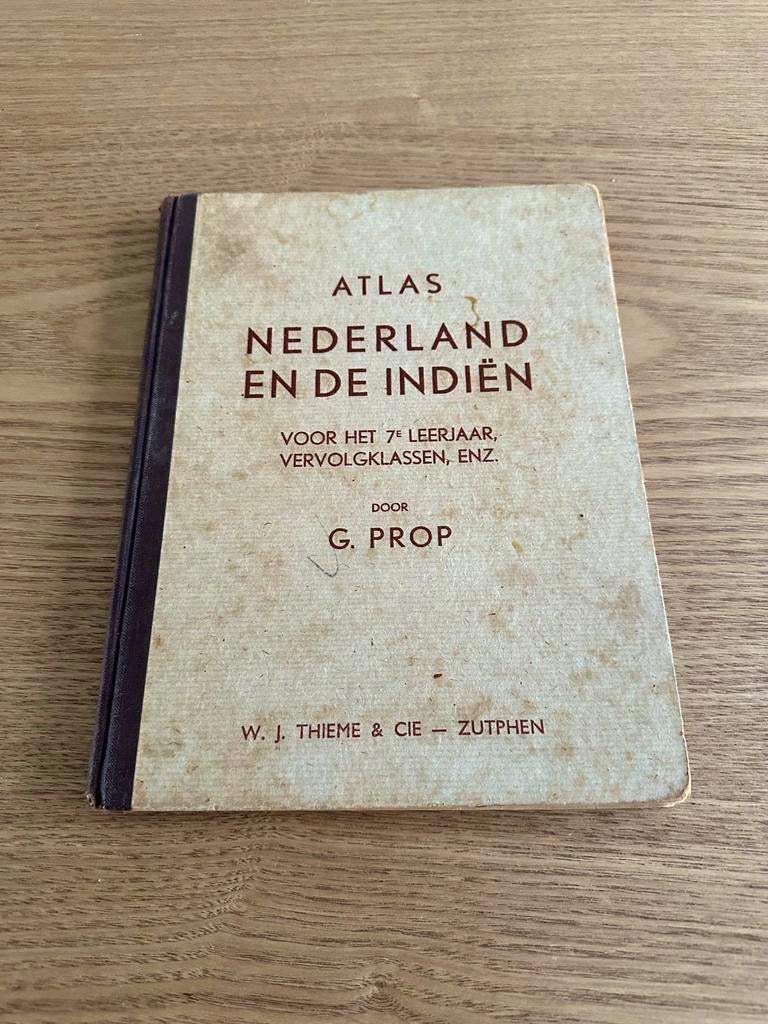 Atlas Nederland en de Indiën.G.Prop, Gelezen, Overige atlassen, Ophalen of Verzenden, 1800 tot 2000